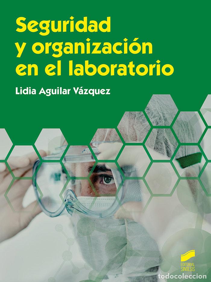 Libros: SEGURIDAD Y ORGANIZACION EN EL LABORATORIO - AA,VV - Foto 1