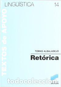 Libros: RETORICA - ALBALADEJO,TOMAS - Foto 1