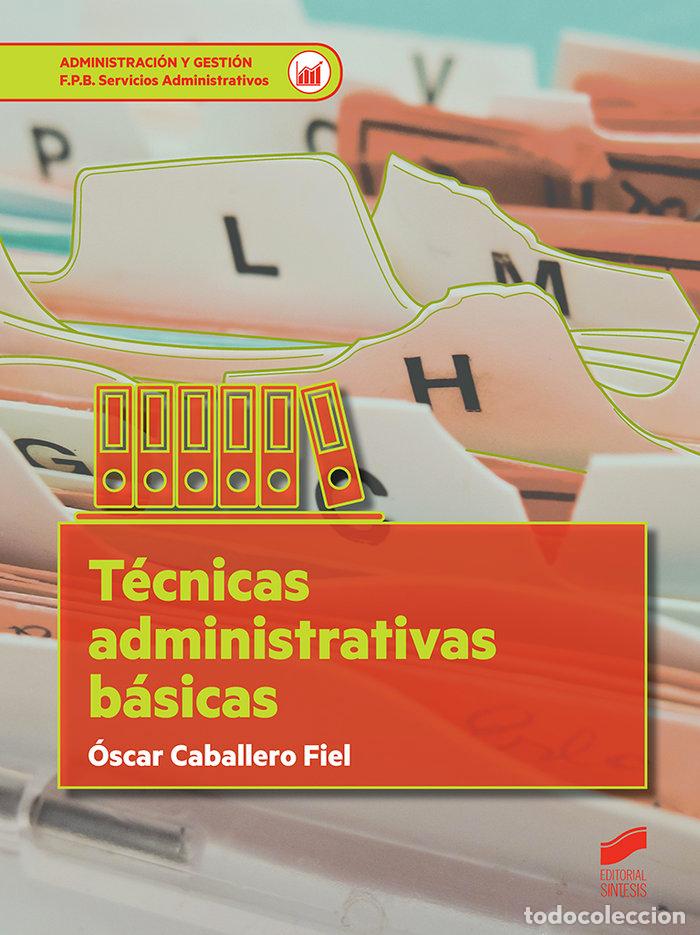 Libros: TECNICAS ADMINISTRATIVAS BASICAS - CABALLERO FIEL,OSCAR - Foto 1