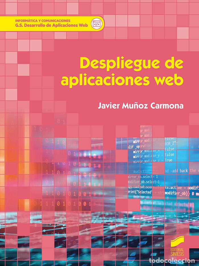 Libros: DESPLIEGUE DE APLICACIONES WEB - MU&Ntilde;OZ CARMONA, JAVIER - Foto 1