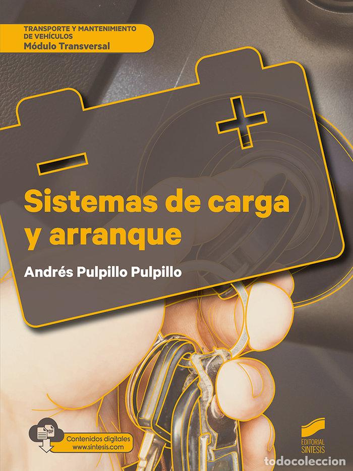 Libros: SISTEMAS DE CARGA Y ARRANQUE - PULPILLO PULPILLO, ANDRES - Foto 1