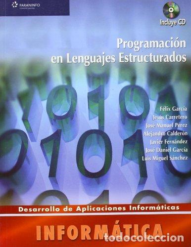 Libros: PROGRAMACION EN LENGUAJES ESTRUCTURADOS - CALDERON Y CARRETE - Foto 1