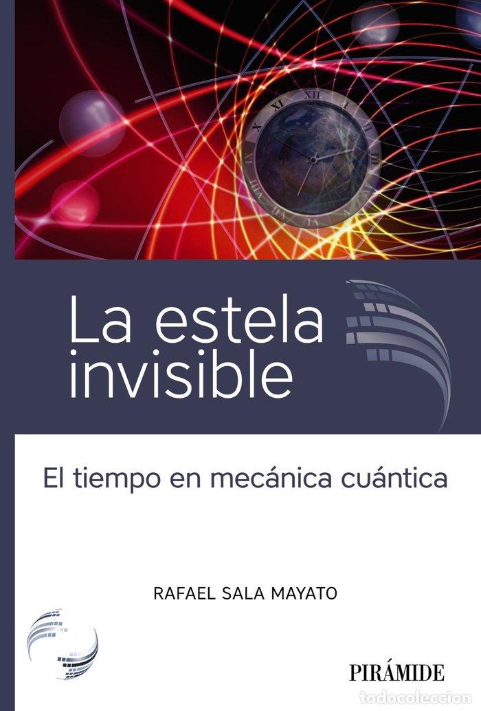 Libros: LA ESTELA INVISIBLE - SALA MAYATO, RAFAEL - Foto 1