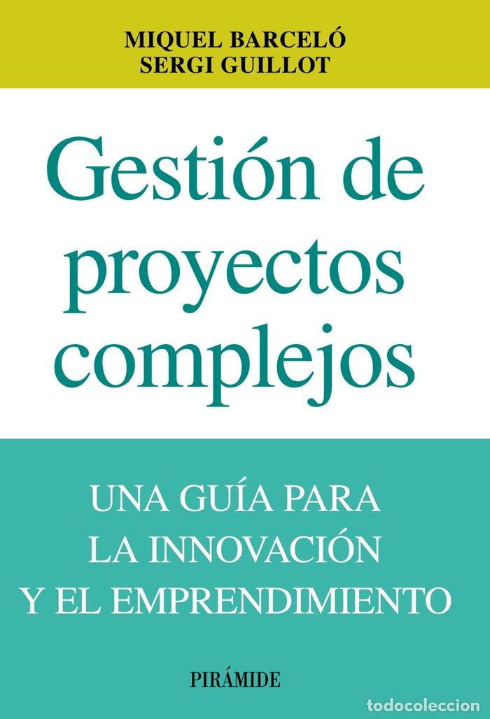 Libros: GESTION DE PROYECTOS COMPLEJOS - BARCELO, MIGUEL - Foto 1