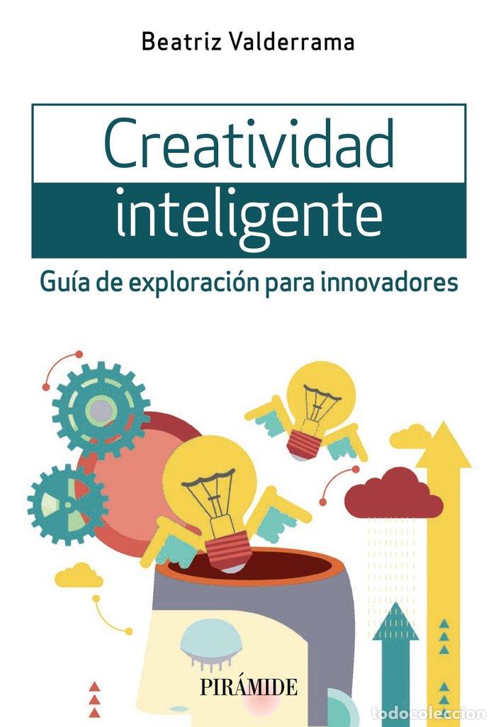 Libros: CREATIVIDAD INTELIGENTE - VALDERRAMA, BEATRIZ - Foto 1