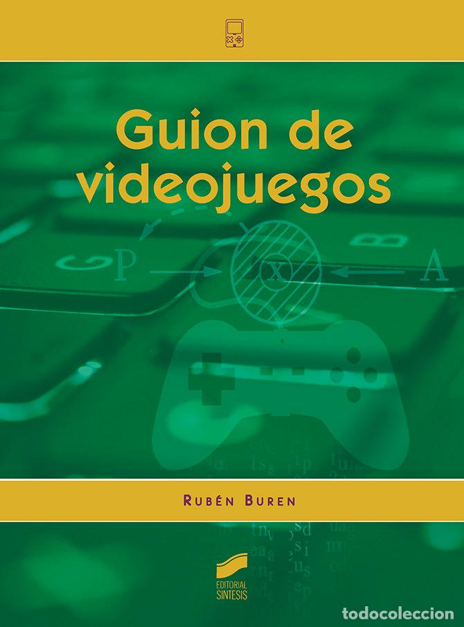Libros: GUION DE VIDEOJUEGOS - BUREN, RUBEN - Foto 1