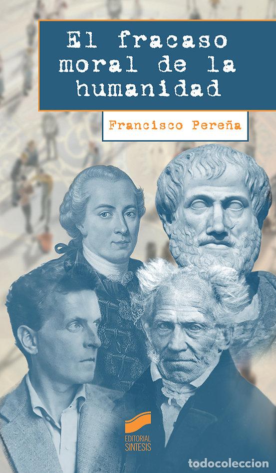 Libros: EL FRACASO MORAL DE LA HUMANIDAD - AA,VV - Foto 1