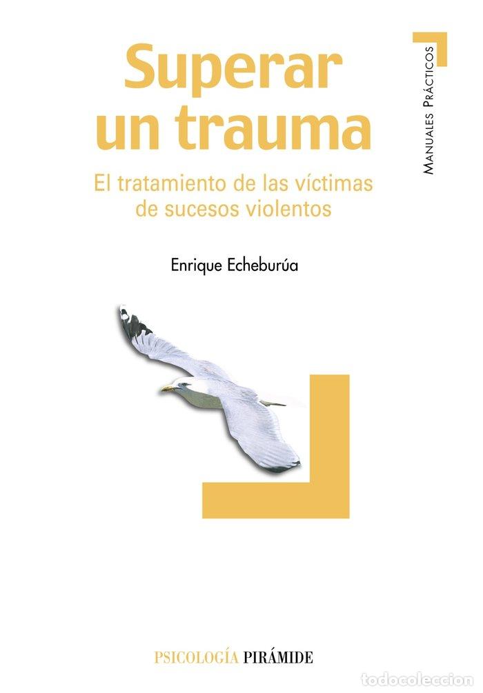 Libros: SUPERAR UN TRAUMA - AA,VV, - Foto 1