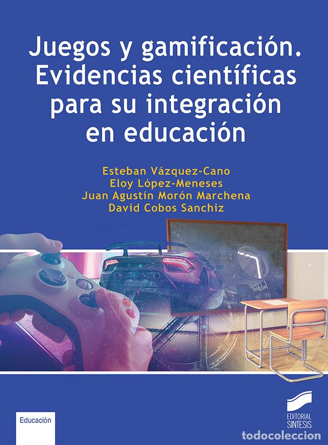 Libros: JUEGOS Y GAMIFICACION EVIDENCIAS CIENTIFICAS - AA,VV - Foto 1