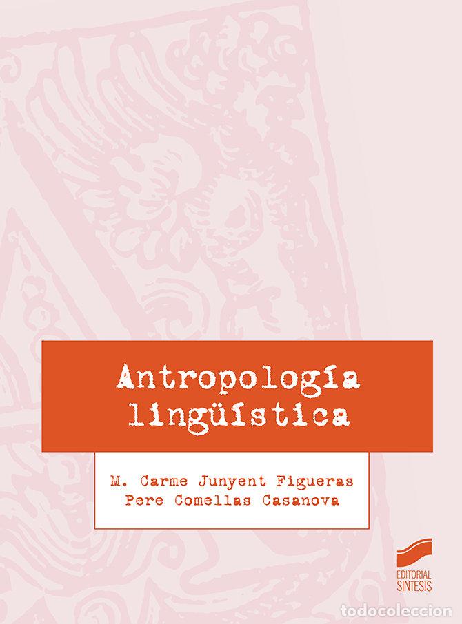 Libros: ANTROPOLOGIA LINGUISTICA - JUNYENT FIGUERAS,M CARME - Foto 1