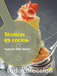 Libros: TECNICAS EN COCINA - SALAS GARCIA, FRANCISCO - Foto 1