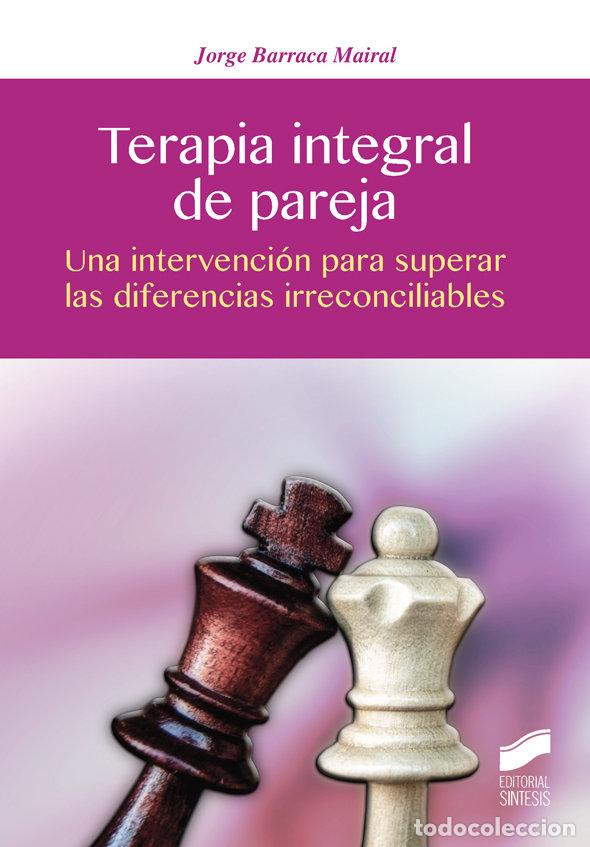 Libros: TERAPIA INTEGRAL DE PAREJA - BARRACA MAIRAL,JORGE - Foto 1