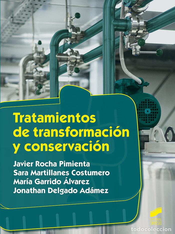 Libros: TRATAMIENTOS DE TRANSFORMACION Y CONSERVACION - AA,VV - Foto 1