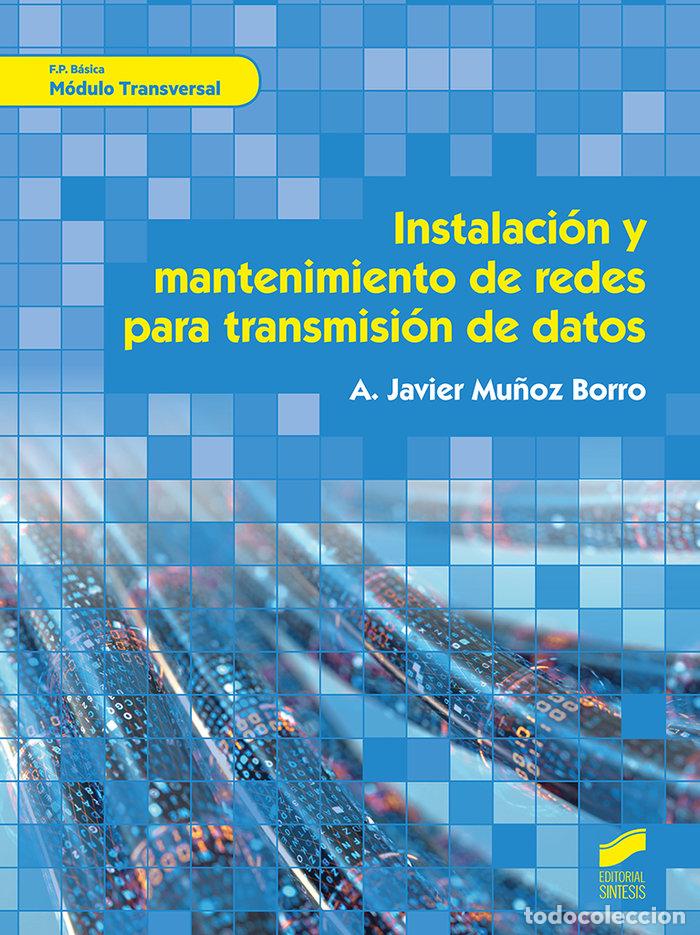Libros: INSTALACION Y MANTENIMIENTO DE RE - MU&Ntilde;OZ BORRO, A, JAVIER - Foto 1