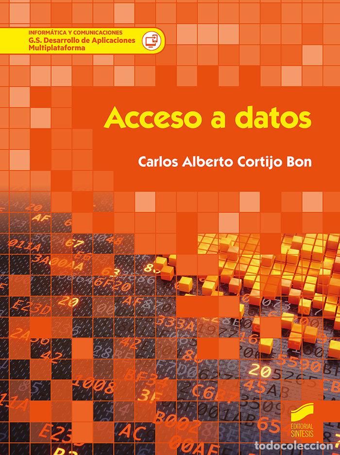 Libros: ACCESO A DATOS - CORTIJO BON,CARLOS ALBERTO - Foto 1