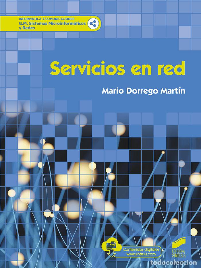 Libros: SERVICIOS EN RED - DORREGO MARTIN - Foto 1