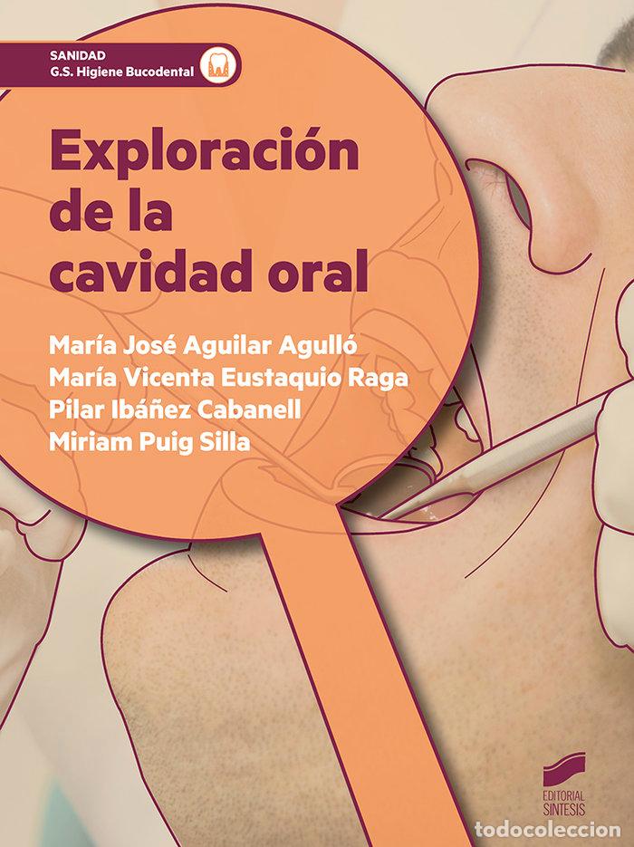 Libros: EXPLORACION DE LA CAVIDAD ORAL - IBA&Ntilde;EZ CABANELL, PILAR - Foto 1