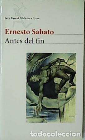 Libros: Antes del fin - S&aacute;bato, Ernesto tdk183 - Foto 1