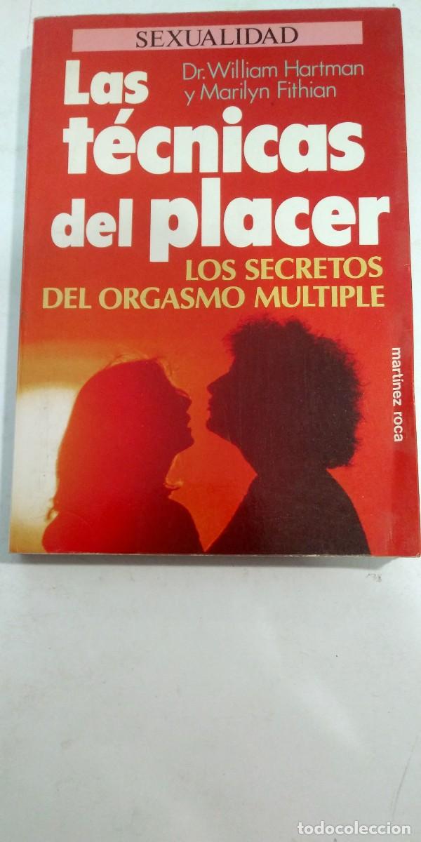 Libros: Las t&eacute;cnicas del placer Dr. William Hartman/Marilyn Fithian - Foto 1