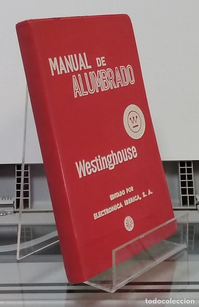 Libros: Manual de alumbrado. Westinghouse - vvaa - Foto 1