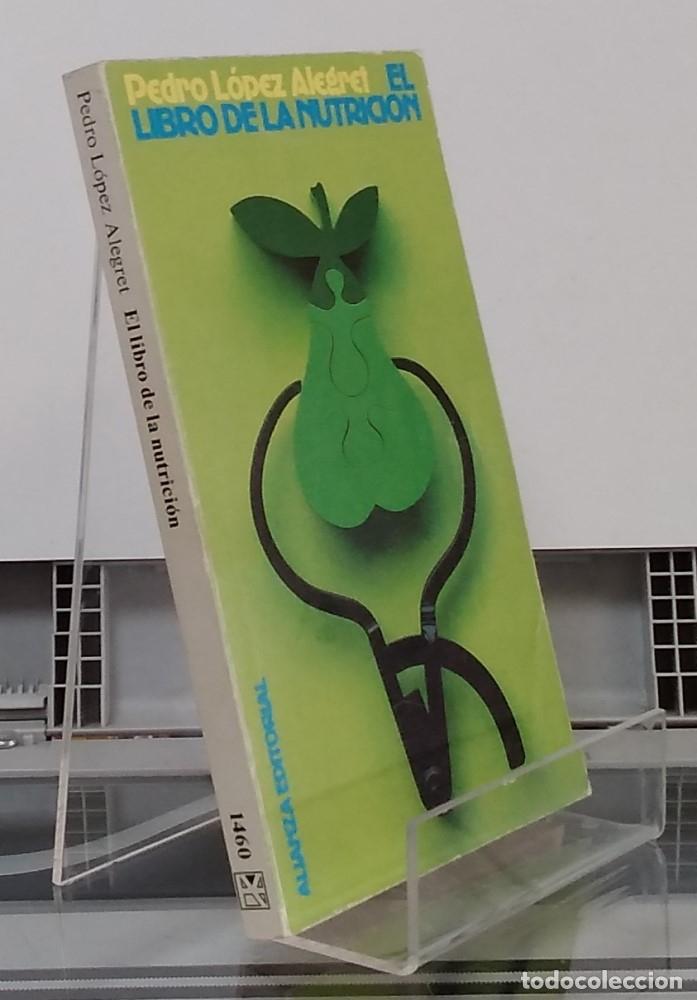 Libros: El libro de la nutrici&oacute;n - Pedro L&oacute;pez Alegret - Foto 1
