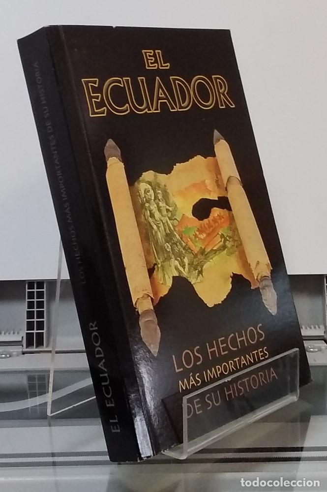 B&uuml;cher: El Ecuador. Los hechos m&aacute;s importantes de su historia - Fernando Dobronski Ojeda