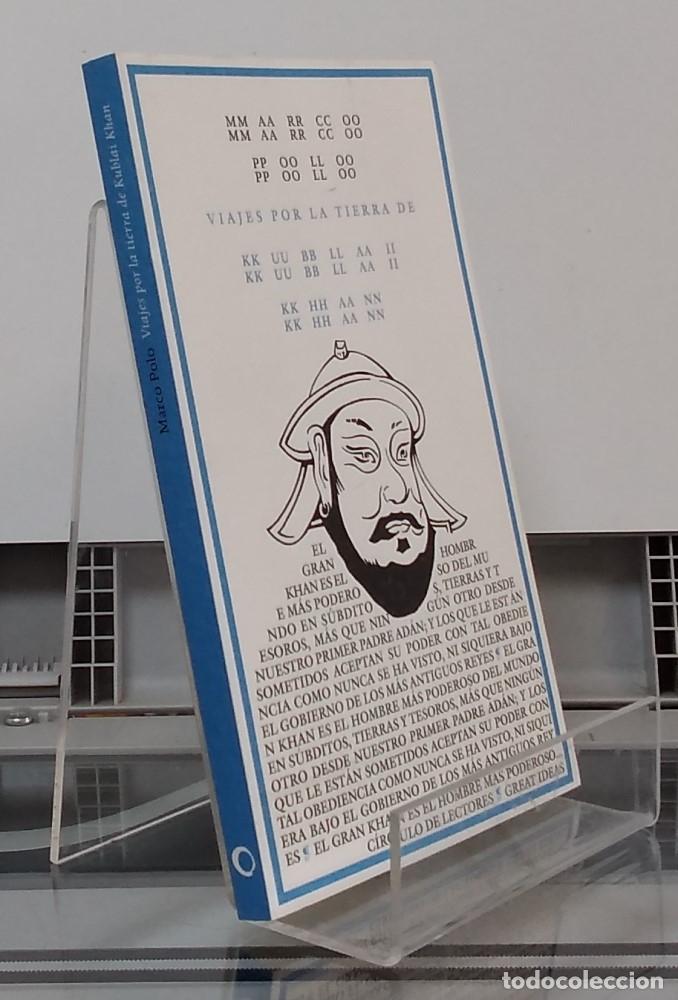 Libri di seconda mano: Viajes por la tierra de Kublai Khan (como NUEVO). Primera Fil&iacute;pica contra Marco Antonio / Segunda Fi