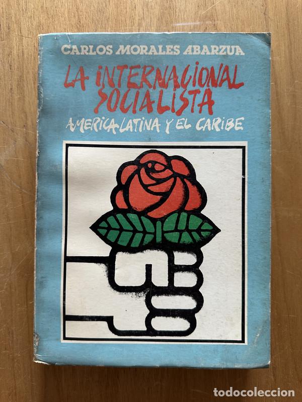 Libros: La internacional socialista - Morales Abarzua