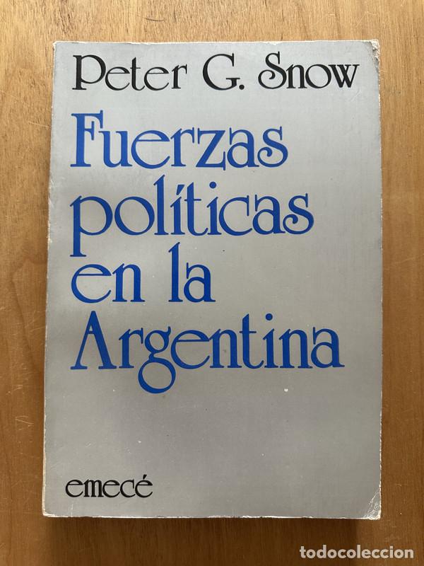 Livros em segunda m&atilde;o: Fuerzas politicas en la Argentina - Snow, Peter G.