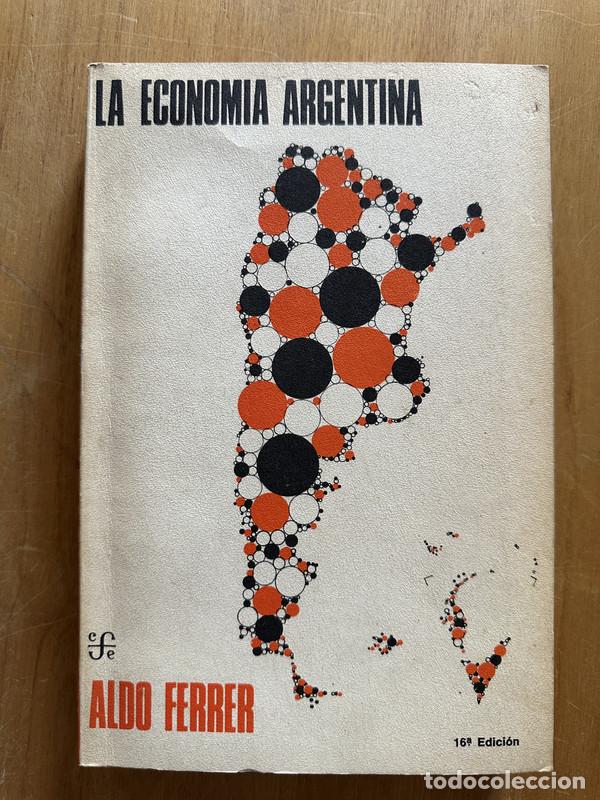 Livros em segunda m&atilde;o: La economia Argentina - Ferrer, Aldo