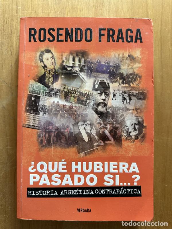 Livros em segunda m&atilde;o: Que hubiera pasado si�? - Fraga, Rosendo