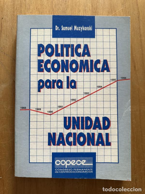 Livros em segunda m&atilde;o: Politica Economica para la unidad nacional - Muzykanski, Samuel