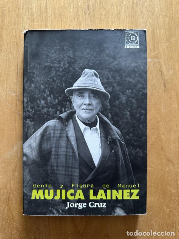 Libros: Genio y figura de Manuel Mujica Lainez - Cruz, Jorge