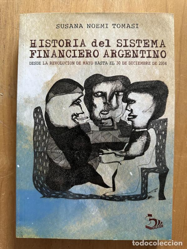 Libros: Historia del sistema financiero Argentino - Tomasi, Susana Noemi