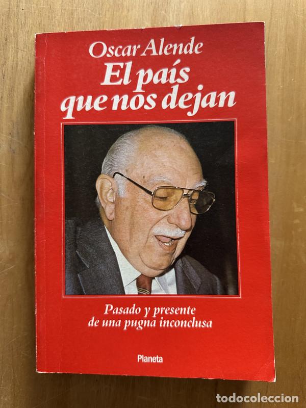 Libros: El pais que nos dejan - Alende, Oscar