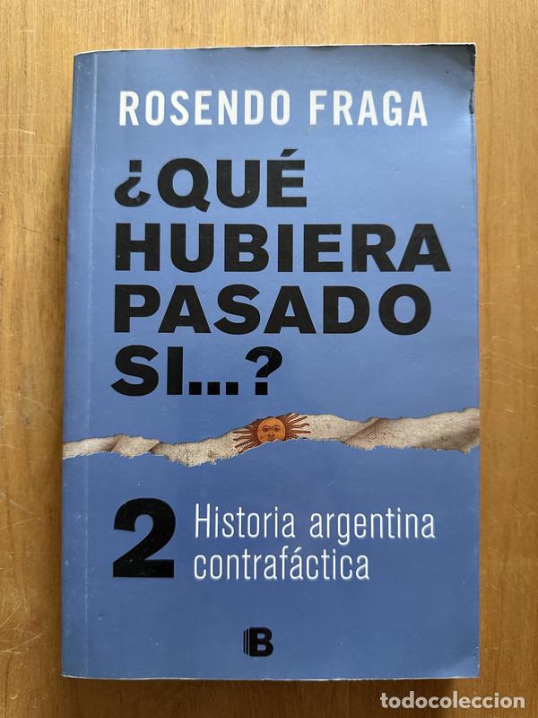 Libros: Que hubiera pasado si�? 2 - Fraga, Rosendo