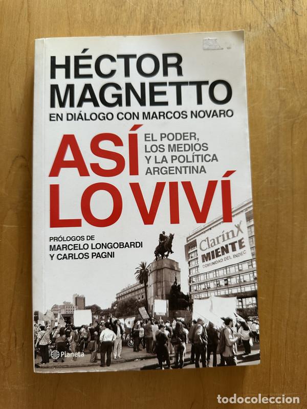 Libros: Asi lo vivi - Magnetto, Hector