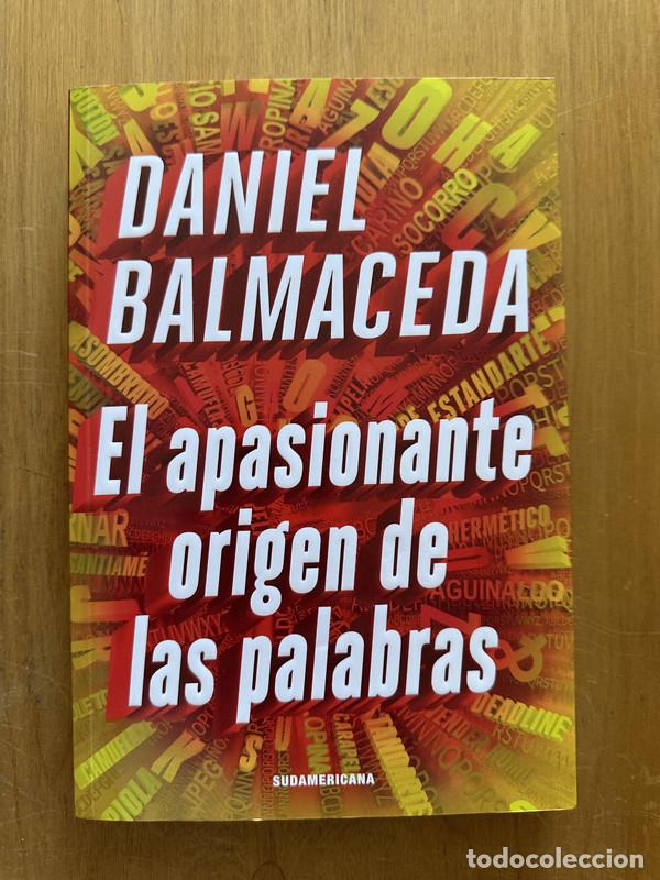 Libros: El apasionante origen de las palabras - Balmaceda, Daniel