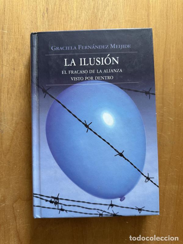 Libros: La ilusion - Fernandez Meijide, Graciela