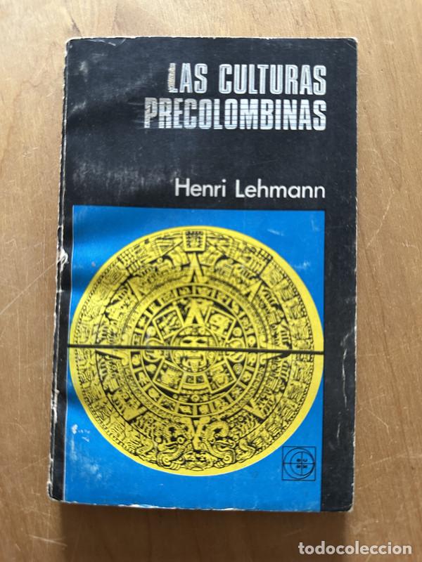 Libros: Las culturas precolombinas - Lehman, Henri