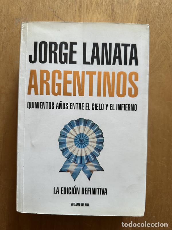 Libri di seconda mano: Argentinos - Lanata, jorge