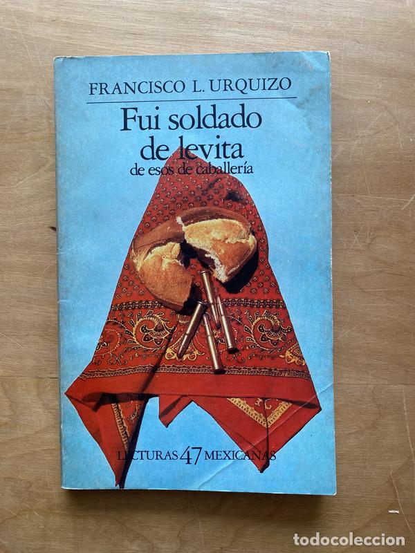 Libros: Fui soldado de levita - Urquizo, Francisco - Foto 1
