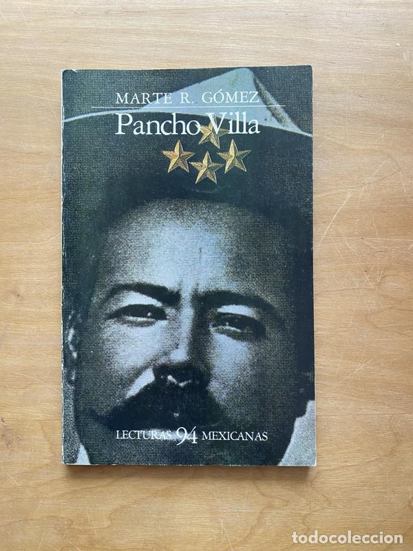 Libros: Pancho villa - Gomez, Marte - Foto 1