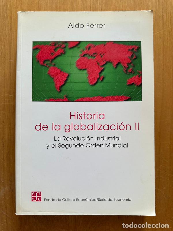 books: Historia de la globalizacion II - Ferrer, Aldo
