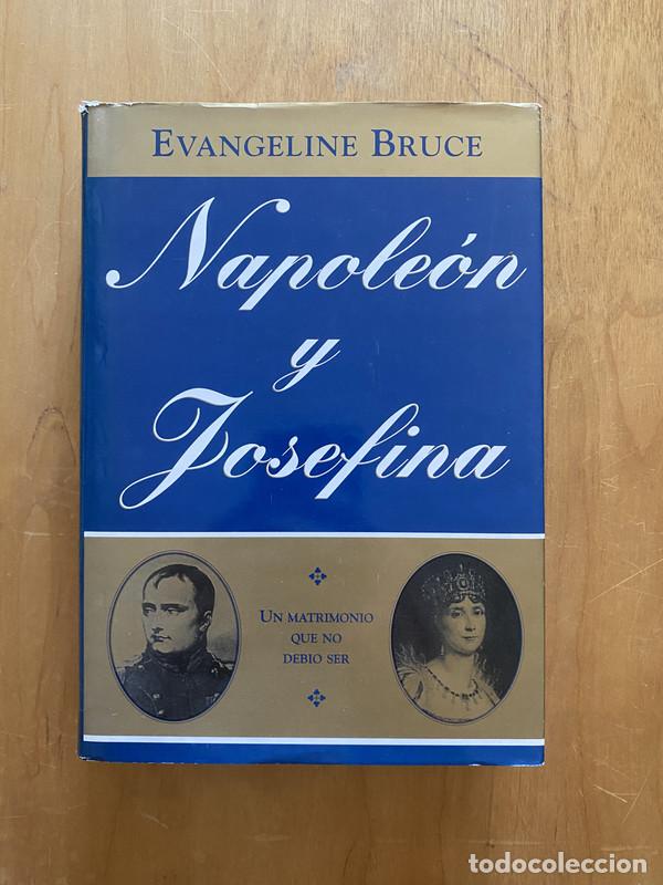 Libros: Napoleon y Josefina - Bruce, Evangeline - Foto 1