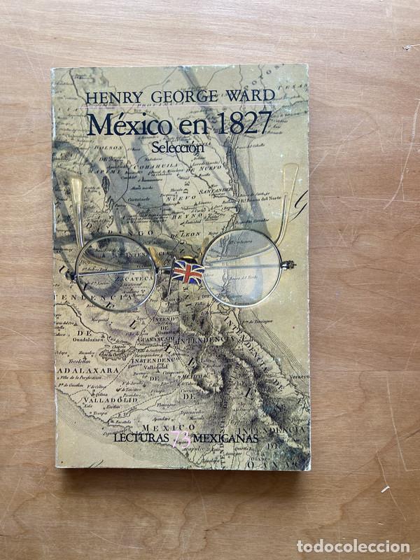 books: Mexico en 1827 - Ward, Henry George