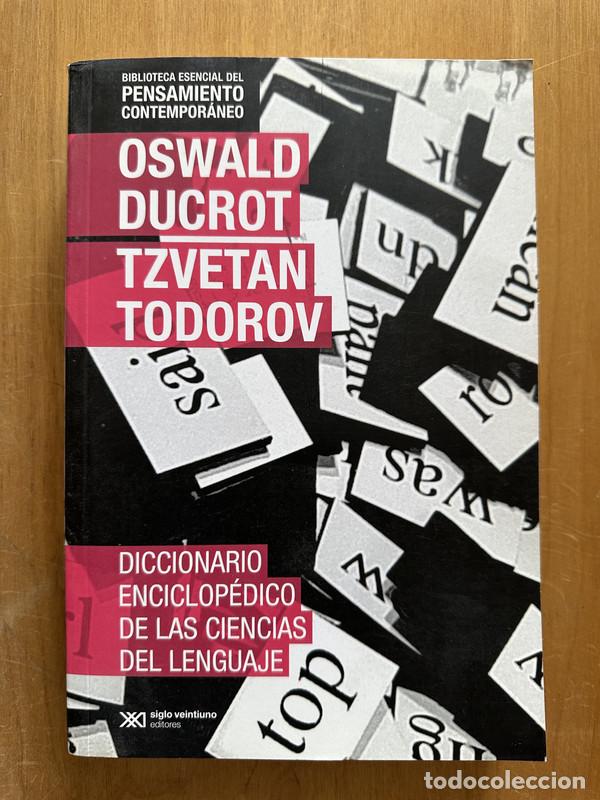 books: Diccionario enciclopedico de las ciencias del lenguaje - Ducrot, Oswald; Todorov, Tzvetan
