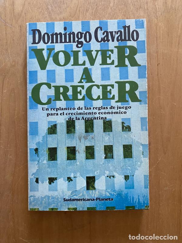 Libros: Volver a crecer - Cavallo, Domingo - Foto 1