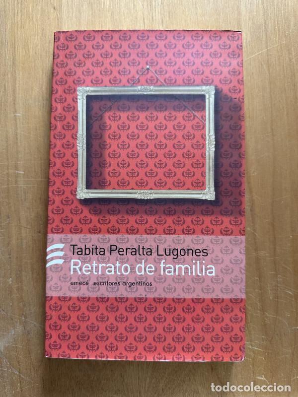Libri di seconda mano: Retrato de familia - Peralta Lugones, Tabita