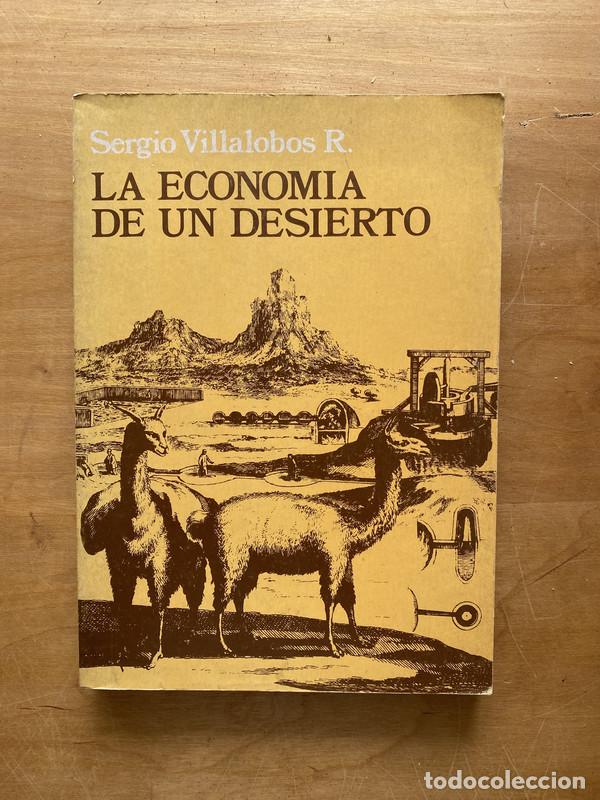 B&uuml;cher: La economia de un desierto - Villalobos, Sergio